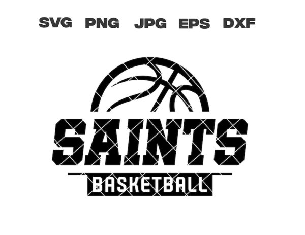 0 Saints SVG Saints Basketball SVG Basketball Team svg png jpg dxf eps Cricut Files Digital Silhouette Instant Download