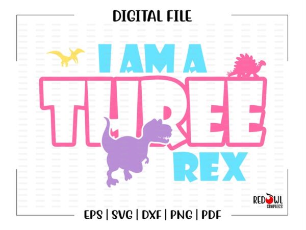 39831 3rd Birthday svg Dinosaur svg Dinosaur Third Third Birthday 3 3rd Birthday Girl svg dxf eps png pdf sublimation cut file