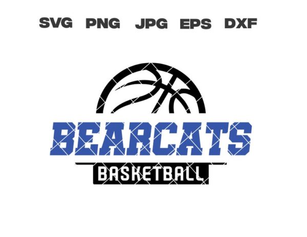 674 Basketball svg Bearcats Basketball svg Basketball Team svg png jpg dxf eps Cricut Files Digital Silhouette Instant Download